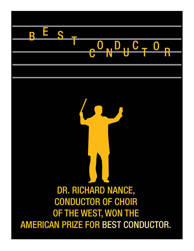 conductor Dr. Richard Nance, conductor of Choir of the West, won the American Prize for Best Conductor.