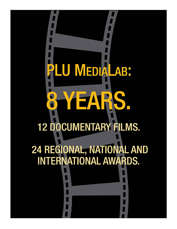 PLU MediaLab, 8 years, 12 documentary films, 24 regional, national and international awards.