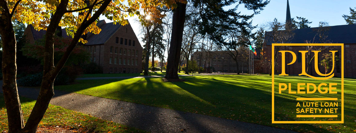 PLU Pledge: A Lute Loan Safety Net PLU Pledge: A Lute Loan Safety Net