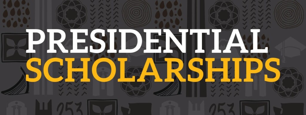 Presidential Scholarships