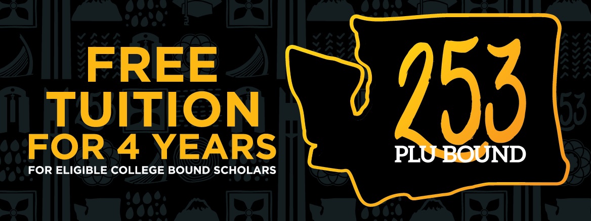 Free Tuition for 4 Years for eligible College Bound Scholars - 253 PLU Bound