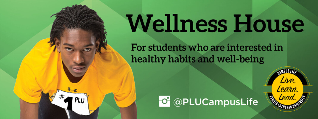 Header: Wellness House Description: For students who are interested in healthy habits and well-being