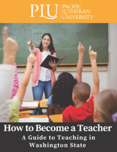A Guide to Teaching in Washington State