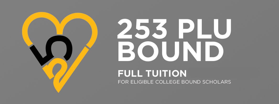 253 PLU Bound - Full Tuition for eligible College Bound Scholars