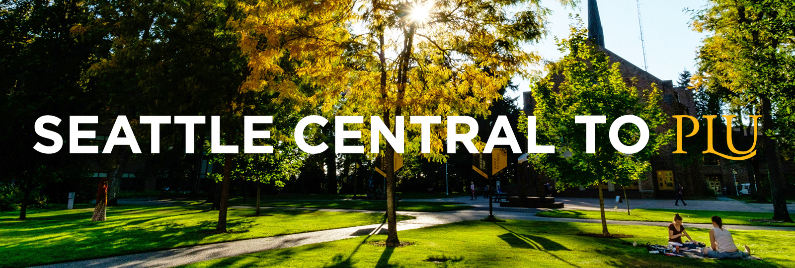 Seattle Central College to PLU promotional banner
