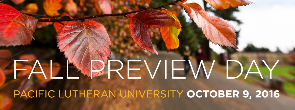 Fall Preview Day at Pacific Lutheran University, October 9, 2016