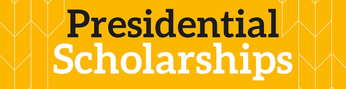 Presidential Scholarships