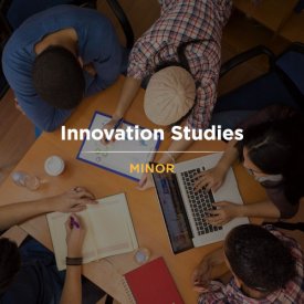 Innovation Studies<b>Interdisciplinary Programs</b>