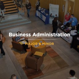 Business Administration<b>School of Business</b>