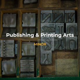 Publishing & Printing Arts<b>Interdisciplinary Programs</b>