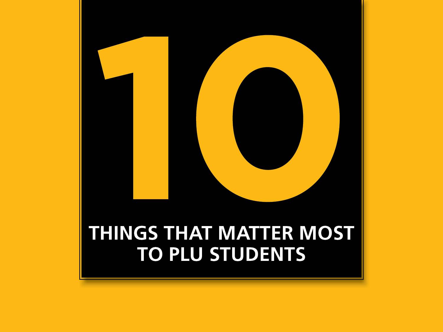 10 Things that matter most to PLU students