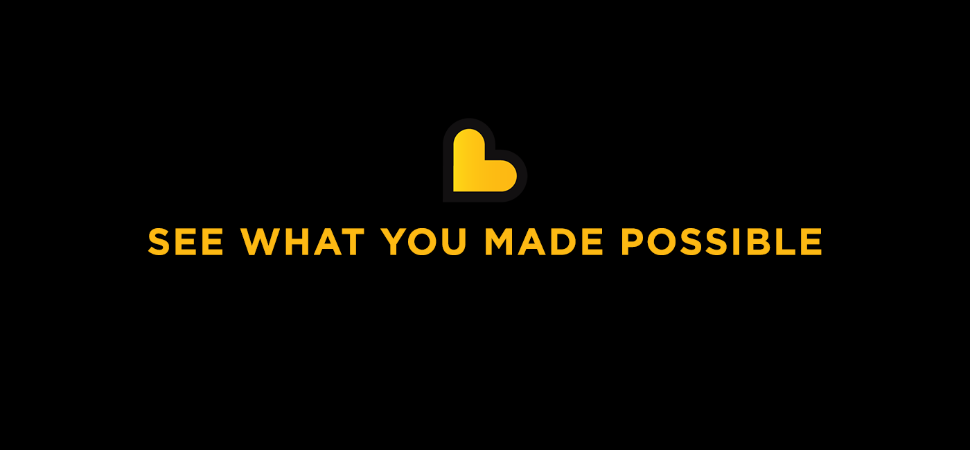 See what you made possible
