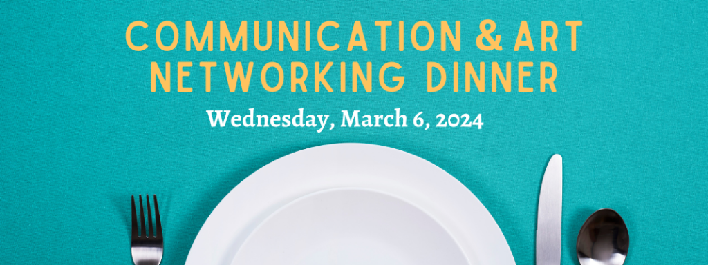 Communication & Art Networking Dinner poster
