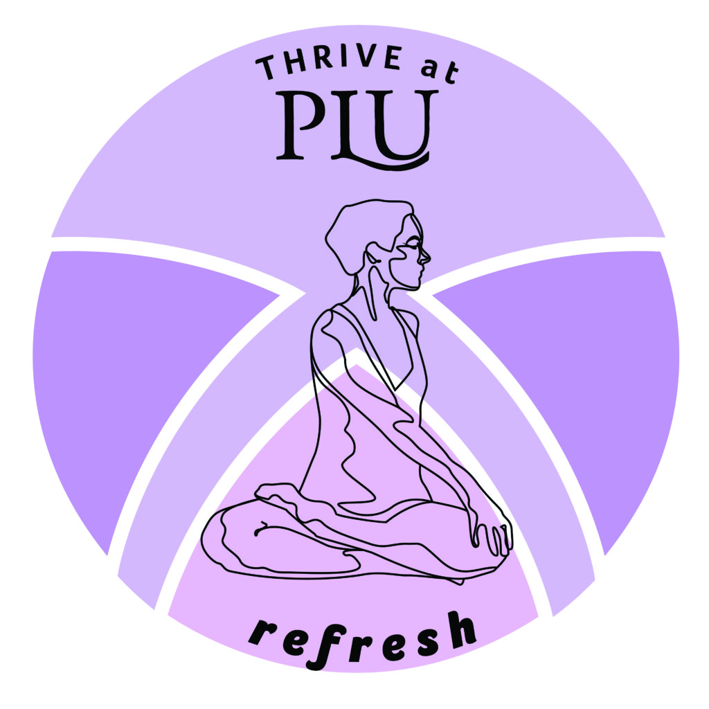 Purple circle with figure stretching. "THRIVE at PLU: Refresh" text around border