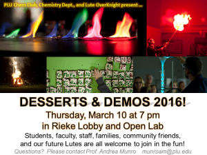 PLU Chem Club Chemistry Department and Lute Overknight present Desserts & Demos 2016 flyer