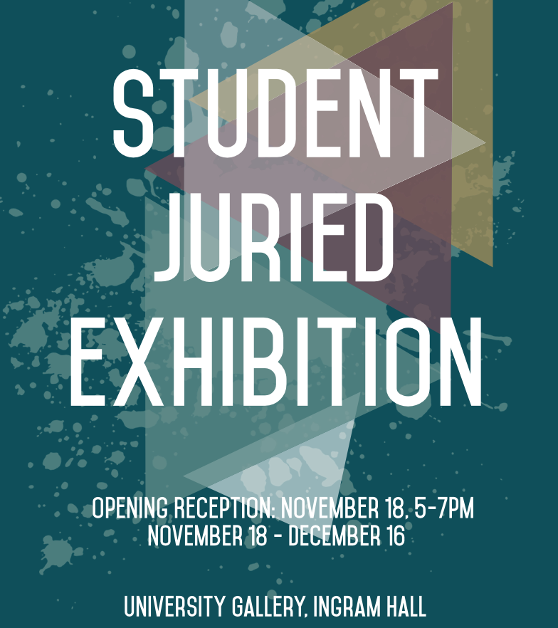 Student Juried Exhibition poster