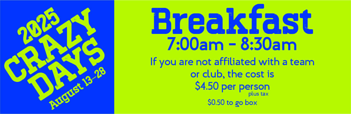 Breakfast 7am-8:30am