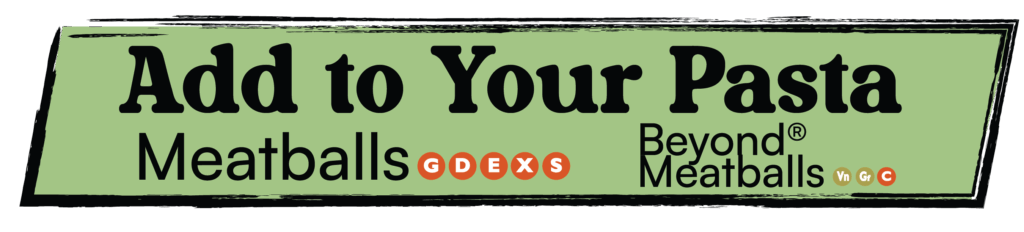 add-meatballs Add meatballs to any pasta dish