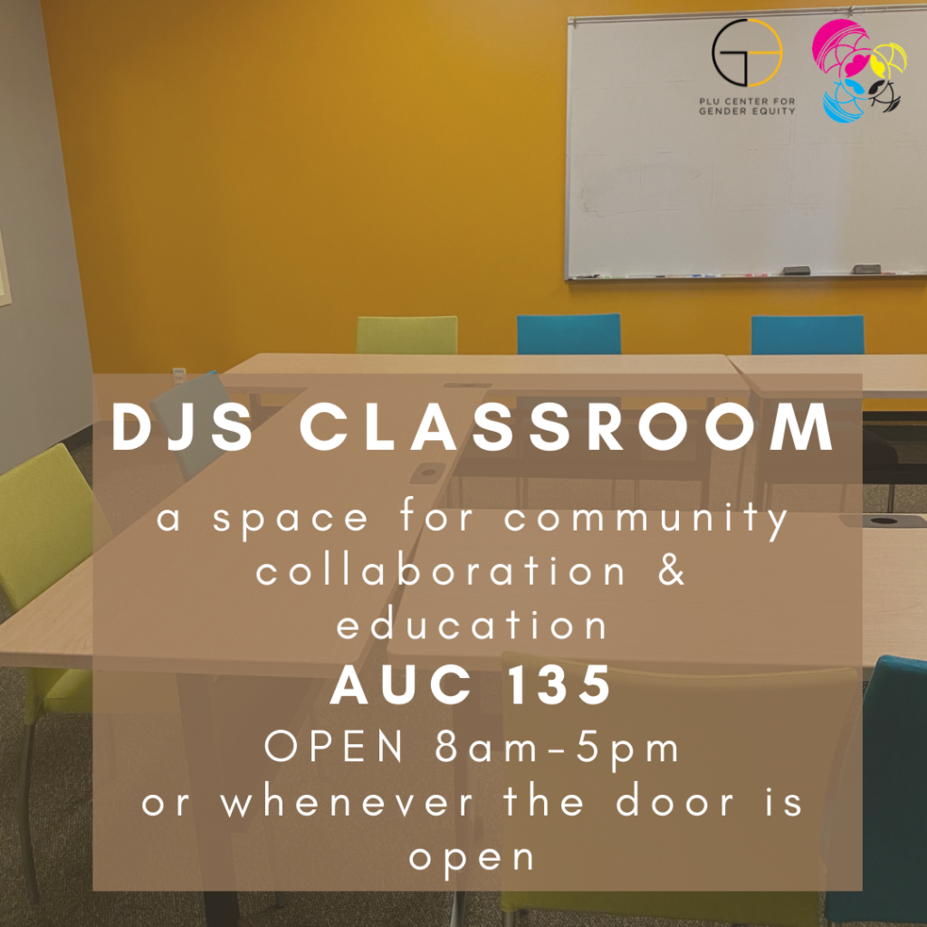 DJS Classroom: a space for community collaboration and education | AUC 135 | Open 8am-5pm or whenever the door is open