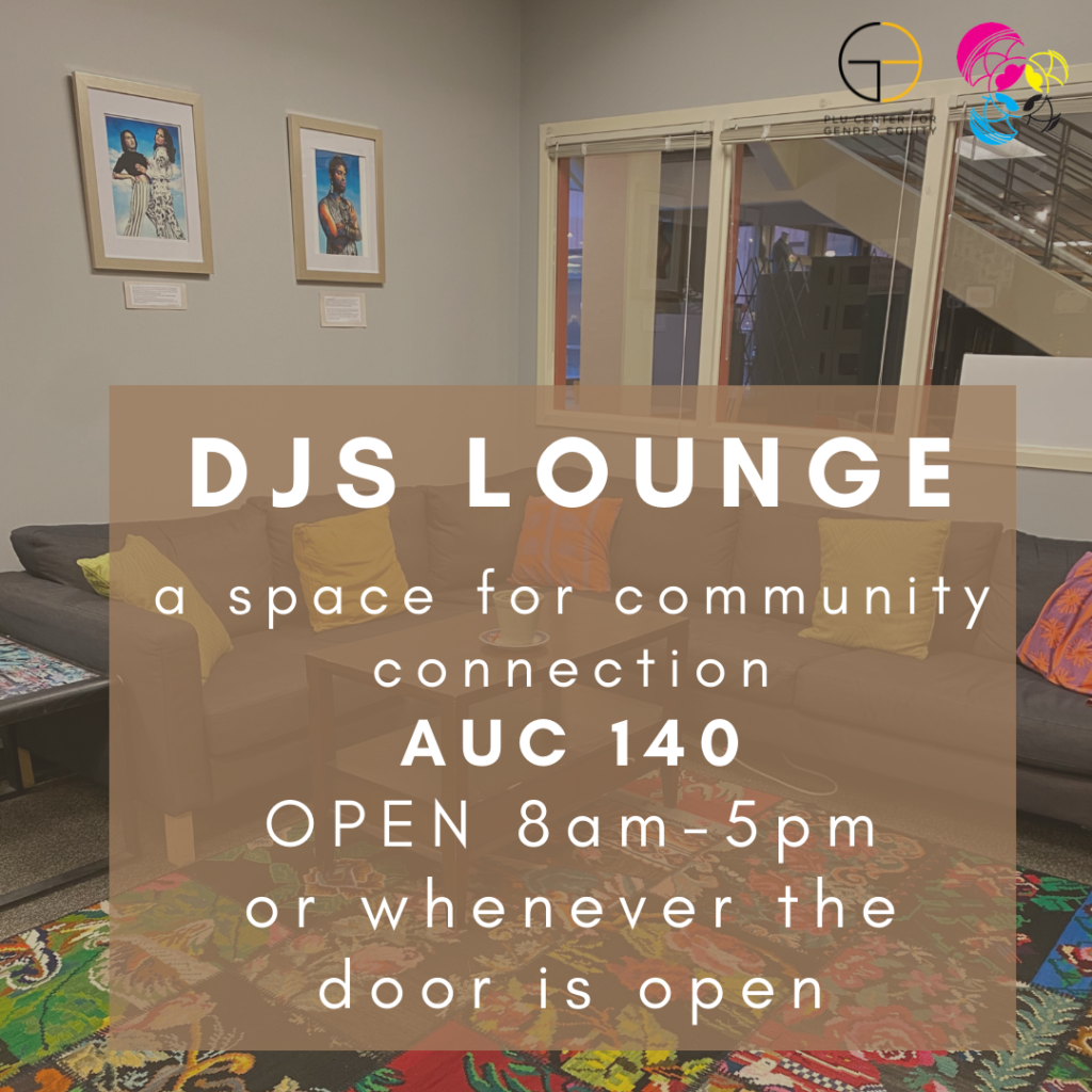 DJS Lounge: a space for community connection | AUC 140 | Open 8am=5pm or whenever the door is open