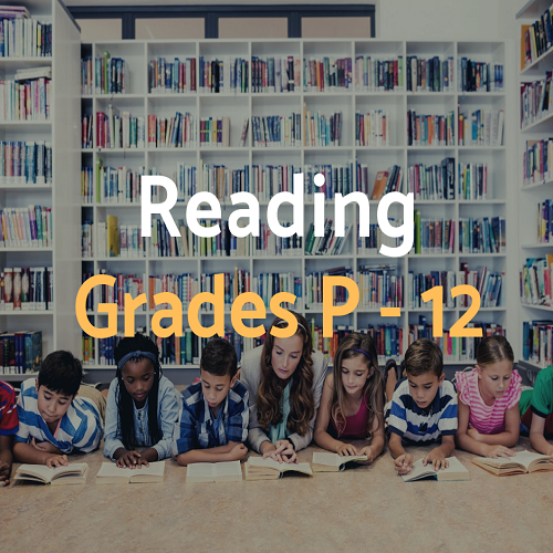 Reading Grades P-12