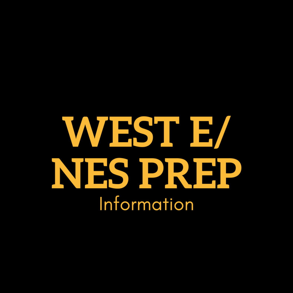 West E/NES Prep information