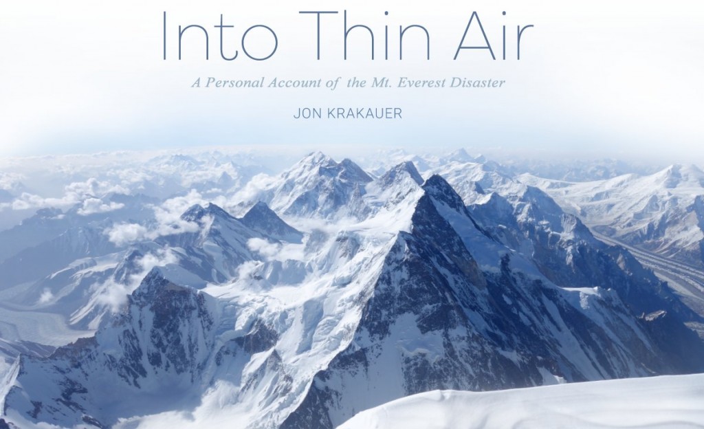 Into Thin Air, A Personal Account of the Mt. Everest Disaster, Jon Krakauer