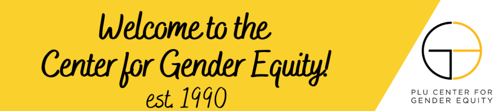Welcome to the Center for Gender Equity! Est. 1990
