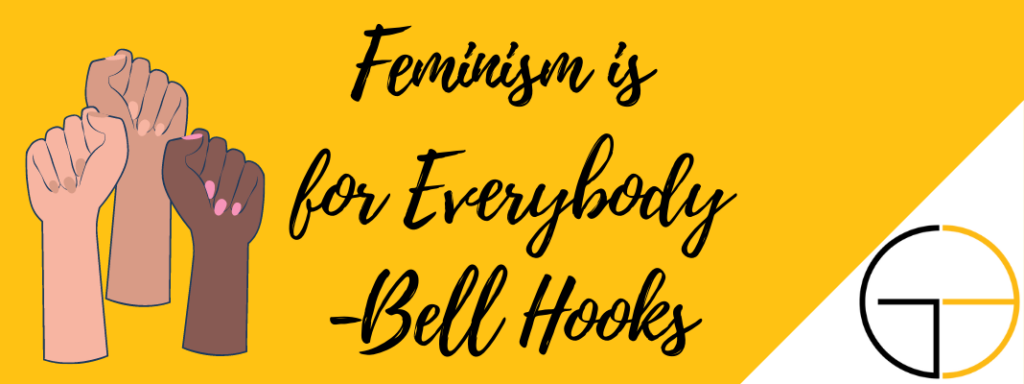 CGE Website banner (4) Feminism is for Everybody -Bell Hooks