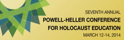 Seventh Annual Powell-Heller Conference for Holocaust Education banner