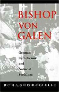 Bishop Von Galen