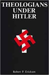 Theologians Under Hitler
