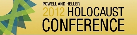 2012 Holocaust Conference Banner Powell and Heller 2012 Holocaust Conference banner