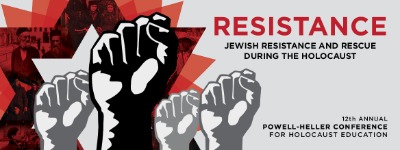 holocaust-conf-2019-banner (2) “Jewish Resistance and Rescue during the Holocaust”