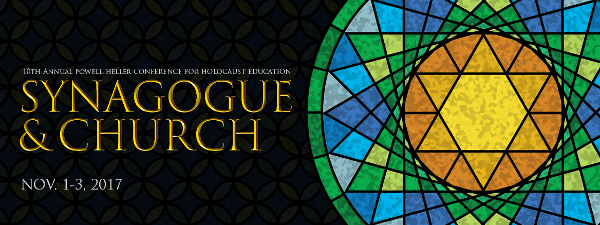 2017 Holocaust Conference: Synagogue and Church banner 2017 Holocaust Conference banner