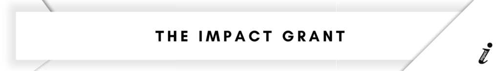 Impact Grant