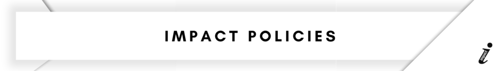 Impact Policies