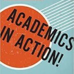 Acaemics in Action book