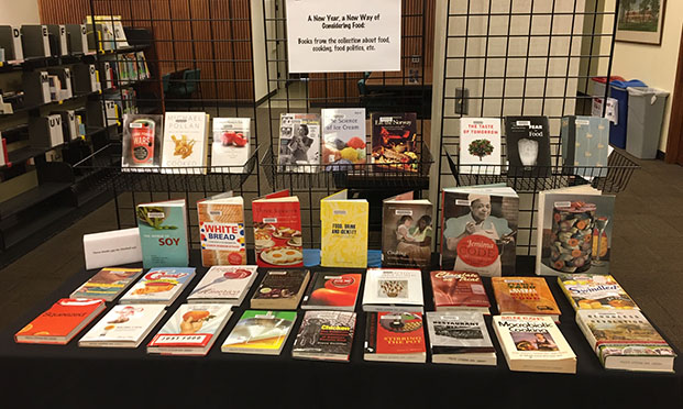 2020 A New Year, a New Way of Considering Food exhibit in the library lobby