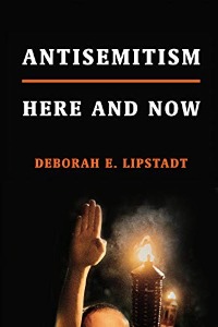 Antisemitism: Here and Now