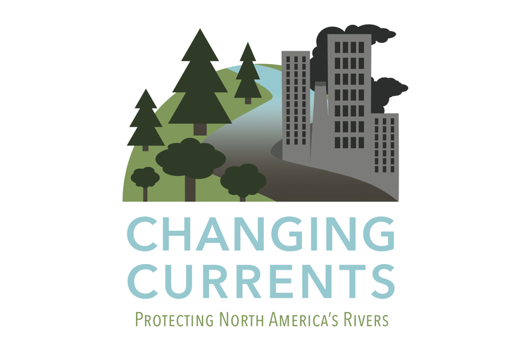 Changing Currents, Protecting North America's Rivers