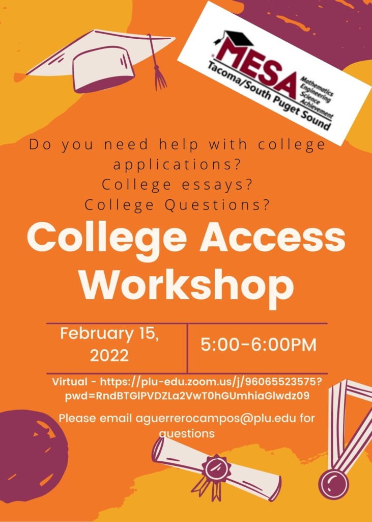 COLLEGE ACCESS Workshop Flyer College Access Workshop Feb 15, 2022