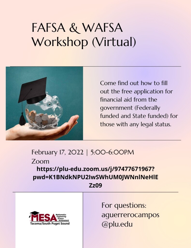 FAFSA & WAFSA Workshop, Feb 17, 2022
