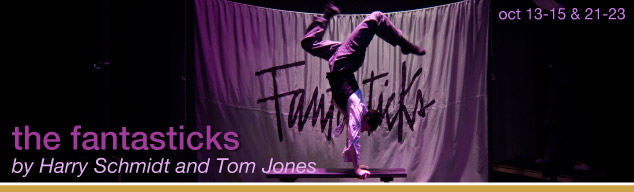 the fantasticks by Harry Schmidt and Tom Jones banner - student standing on hands