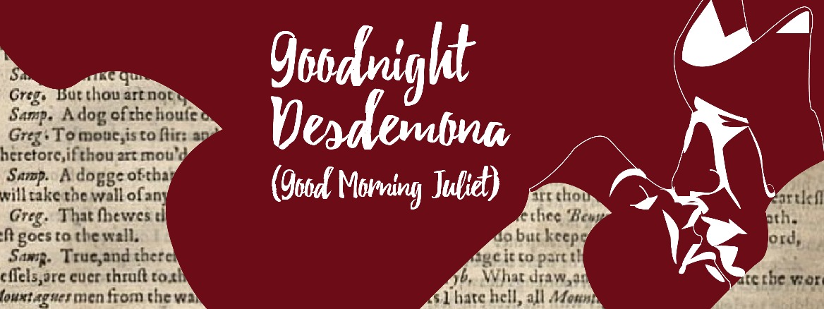 Goodnight Desdemona (Good Morning Juliet) banner