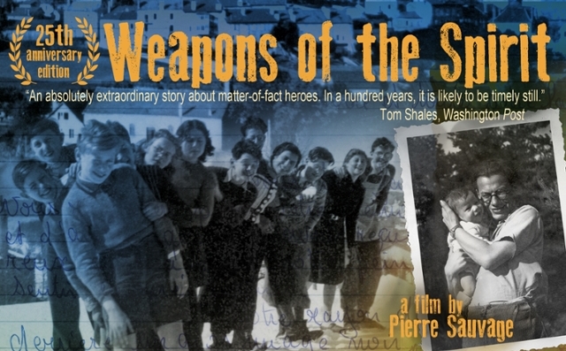 Weapons of the Spirit, An absolutely extraordinary story about matter-of-fact heroes. In a hundred years, it is likely to be timely still. Tom Shales, Washington Post, a film by Pierre Sauvage