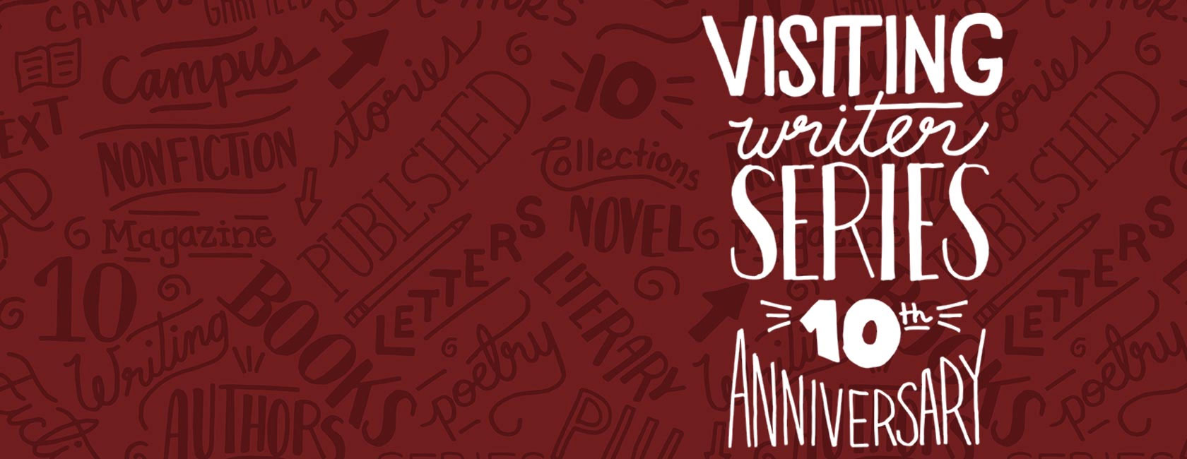 Visiting Writer Series 10th Anniversary banner