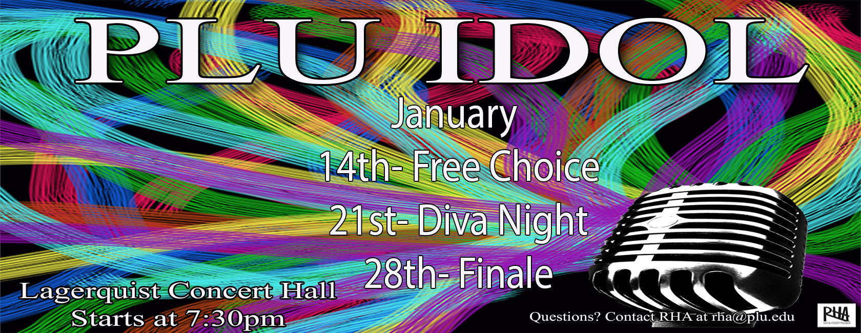 PLU Idol, January 14th-Free Choice 21st-Diva Night 28th-Finale banner - Lagerquist Concert Hall, Starts at 7:30pm