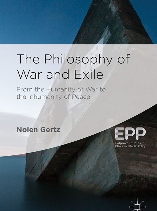 Nolen Gertz: The Philosophy of War and Exile