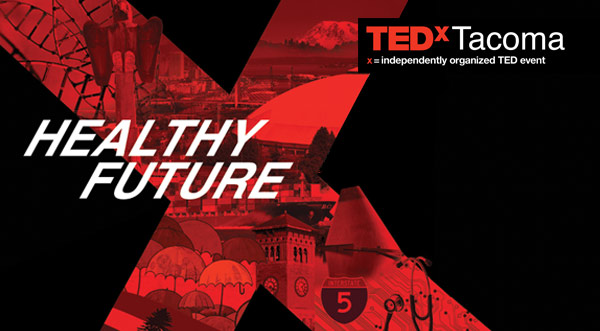 "TEDxTacoma 2016: Healthy Future" is Friday, April 22 at 7:00 p.m. in PLU's Karen Hille Phillips Center for the Performing Arts.